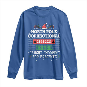 Funny Christmas Family Matching Long Sleeve Shirt North Pole Correctional Trespassing TS09 Royal Blue Print Your Wear