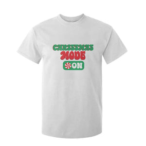 Funny Christmas Mode On T Shirt For Kid TS09 White Print Your Wear