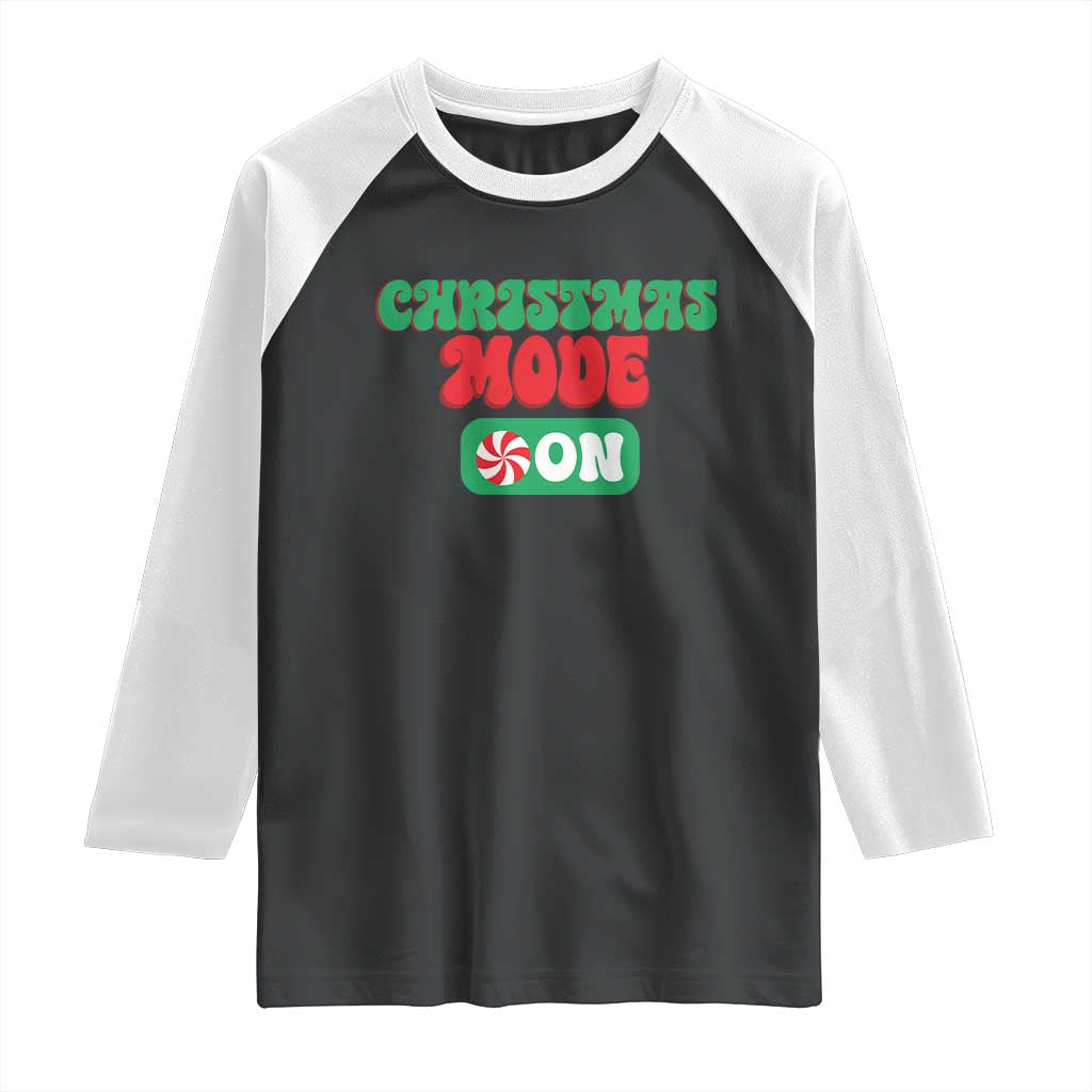 Funny Christmas Mode On Raglan Shirt TS09 Black White Print Your Wear