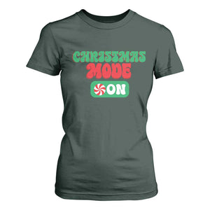 Funny Christmas Mode On T Shirt For Women TS09 Dark Forest Green Print Your Wear