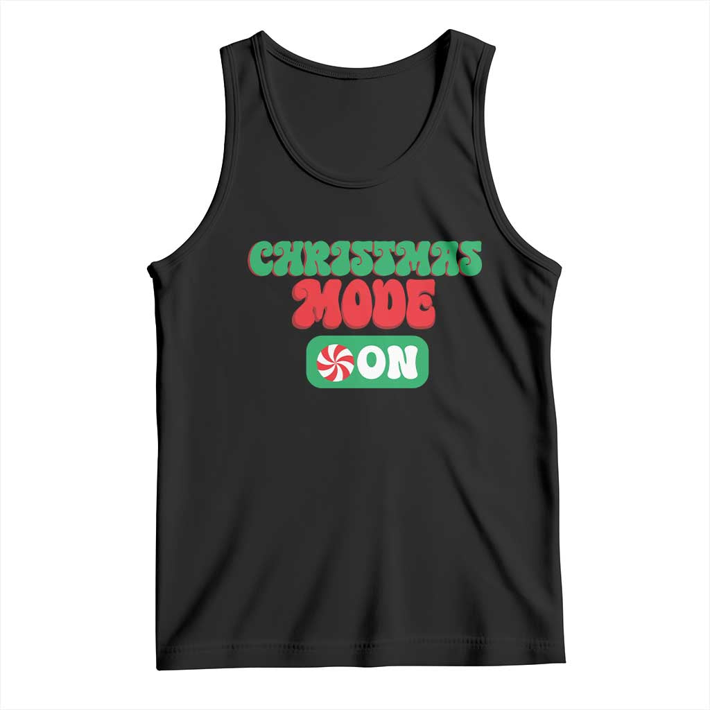 Funny Christmas Mode On Tank Top TS09 Black Print Your Wear