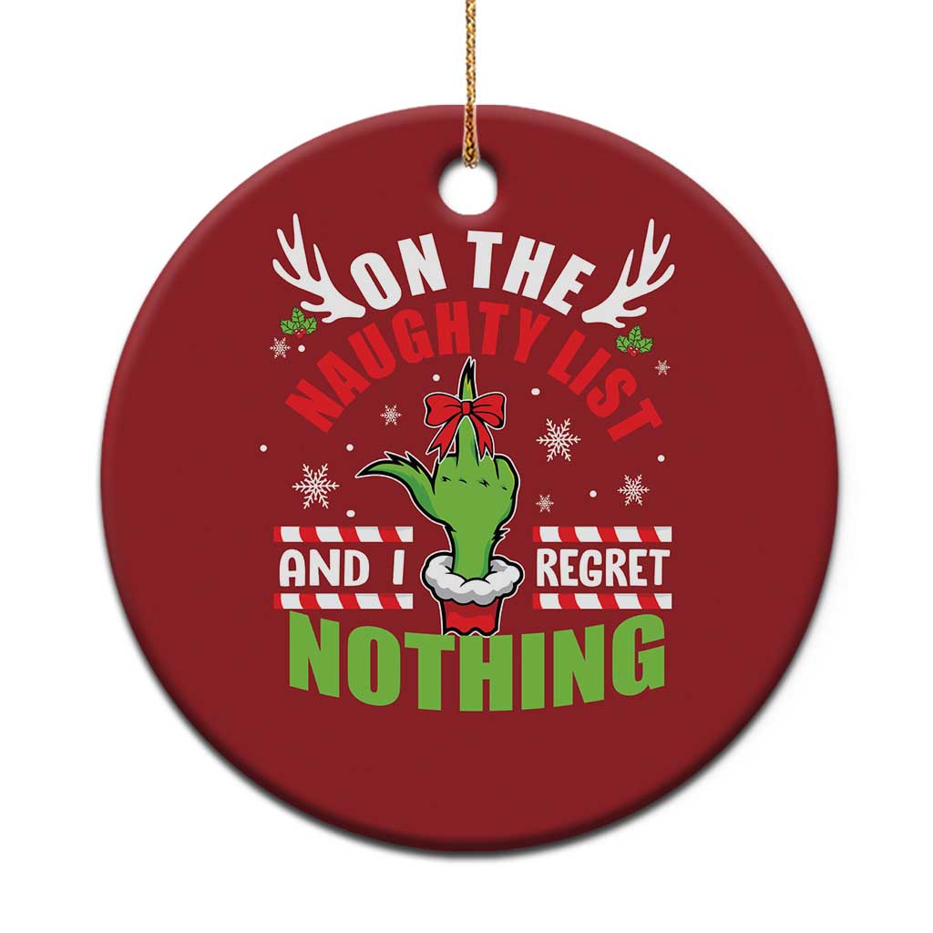 Funny Xmas Christmas Ornament On The List Of Naughty And I Regret Nothing TS09 Print Your Wear