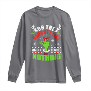 Funny Christmas Long Sleeve Shirt On The List Of Naughty And I Regret Nothing TS09 Charcoal Print Your Wear