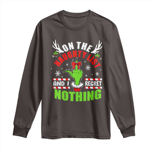 Funny Christmas Long Sleeve Shirt On The List Of Naughty And I Regret Nothing TS09 Dark Chocolate Print Your Wear