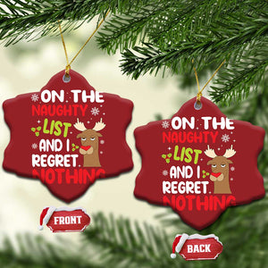 Funny Xmas Christmas Ornament On The List Of Naughty And I Regret Nothing Reindeer TS09 Snow Flake Red Print Your Wear