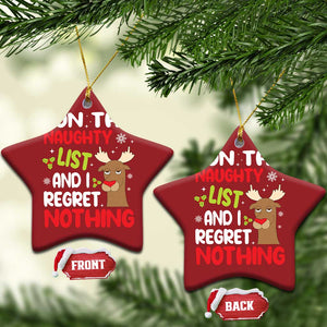 Funny Xmas Christmas Ornament On The List Of Naughty And I Regret Nothing Reindeer TS09 Star Red Print Your Wear