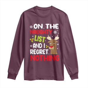 Funny Christmas Long Sleeve Shirt On The List Of Naughty And I Regret Nothing Reindeer TS09 Maroon Print Your Wear