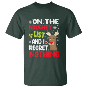 Funny Christmas T Shirt On The List Of Naughty And I Regret Nothing Reindeer TS09 Dark Forest Green Print Your Wear