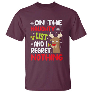 Funny Christmas T Shirt On The List Of Naughty And I Regret Nothing Reindeer TS09 Maroon Print Your Wear