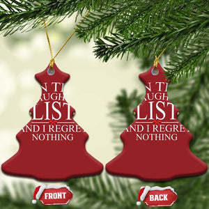 Funny Xmas Christmas Ornament On The List Of Naughty And I Regret Nothing Middle Finger TS09 Christmas Tree Red Print Your Wear