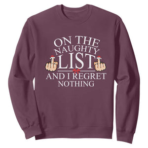 Funny Christmas Sweatshirt On The List Of Naughty And I Regret Nothing Middle Finger TS09 Maroon Print Your Wear