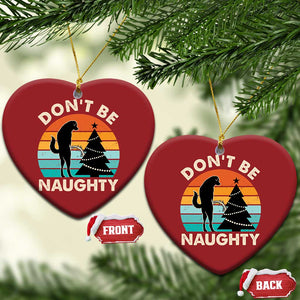 Funny Xmas Christmas Ornament Don't Be Naughty Dog Peeing Christmas Tree TS09 Heart Red Print Your Wear