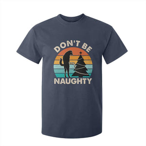 Funny Xmas T Shirt For Kid Don't Be Naughty Dog Peeing Christmas Tree TS09 Navy Print Your Wear