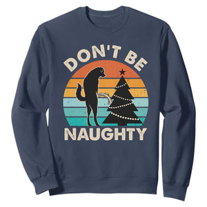 Funny Xmas Sweatshirt Don't Be Naughty Dog Peeing Christmas Tree TS09 Navy Print Your Wear