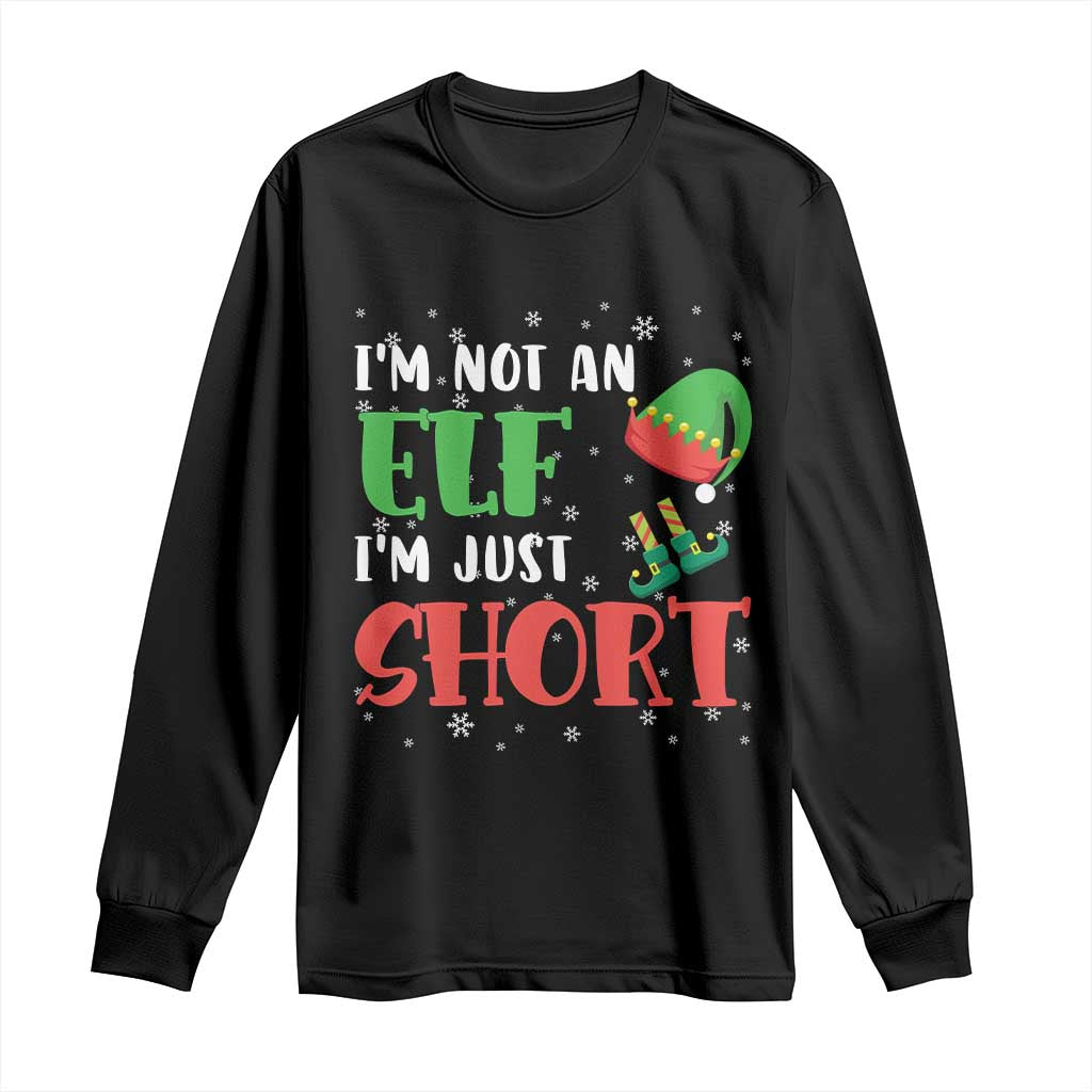 Funny Christmas Long Sleeve Shirt Im Not An Elf Just Short TS09 Black Print Your Wear