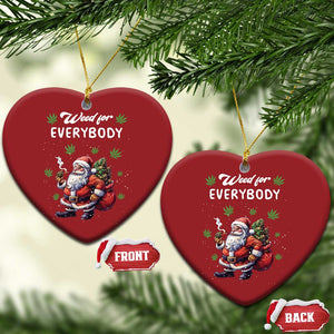 Funny Xmas Christmas Ornament Weed For Everybody Cannabis 420 TS09 Heart Red Print Your Wear