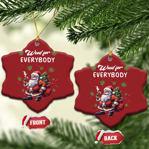 Funny Xmas Christmas Ornament Weed For Everybody Cannabis 420 TS09 Snow Flake Red Print Your Wear