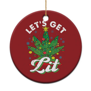 Funny Weed Xmas Christmas Ornament Let's Get Lit Christmas Tree Cannabis TS09 Print Your Wear