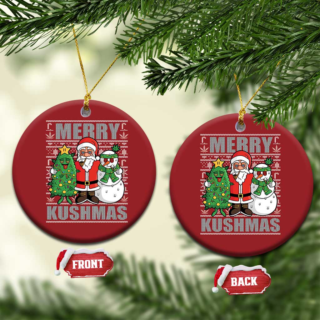 Funny Weed Xmas Christmas Ornament Merry Kushmas Naughty Santa Snowman Cannabis 420 TS09 Circle Red Print Your Wear