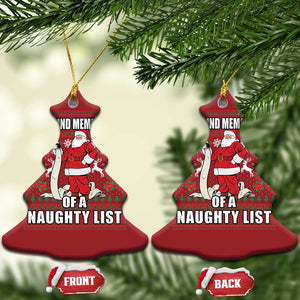 Funny Xmas Christmas Ornament Proud Members Of A Naughty List TS09 Christmas Tree Red Print Your Wear