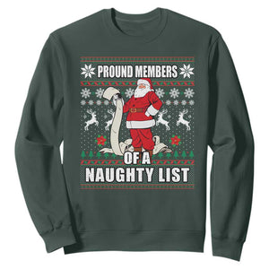 Funny Christmas Sweatshirt Proud Members Of A Naughty List TS09 Dark Forest Green Print Your Wear