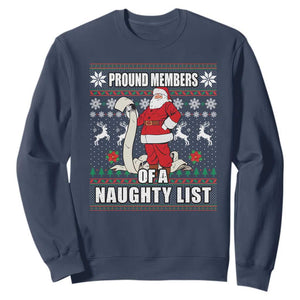 Funny Christmas Sweatshirt Proud Members Of A Naughty List TS09 Navy Print Your Wear