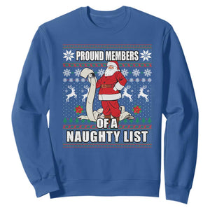 Funny Christmas Sweatshirt Proud Members Of A Naughty List TS09 Royal Blue Print Your Wear