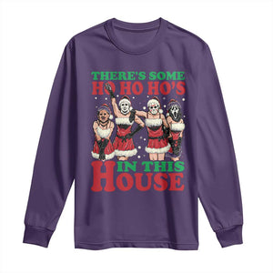 Funny Christmas Long Sleeve Shirt There Is Some Ho Ho Hos In This House Horror Character Dancing TS09 Purple Print Your Wear