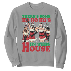 Funny Christmas Sweatshirt There Is Some Ho Ho Hos In This House Horror Character Dancing TS09 Sport Gray Print Your Wear