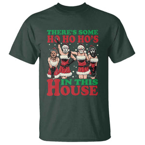 Funny Christmas T Shirt There Is Some Ho Ho Hos In This House Horror Character Dancing TS09 Dark Forest Green Print Your Wear