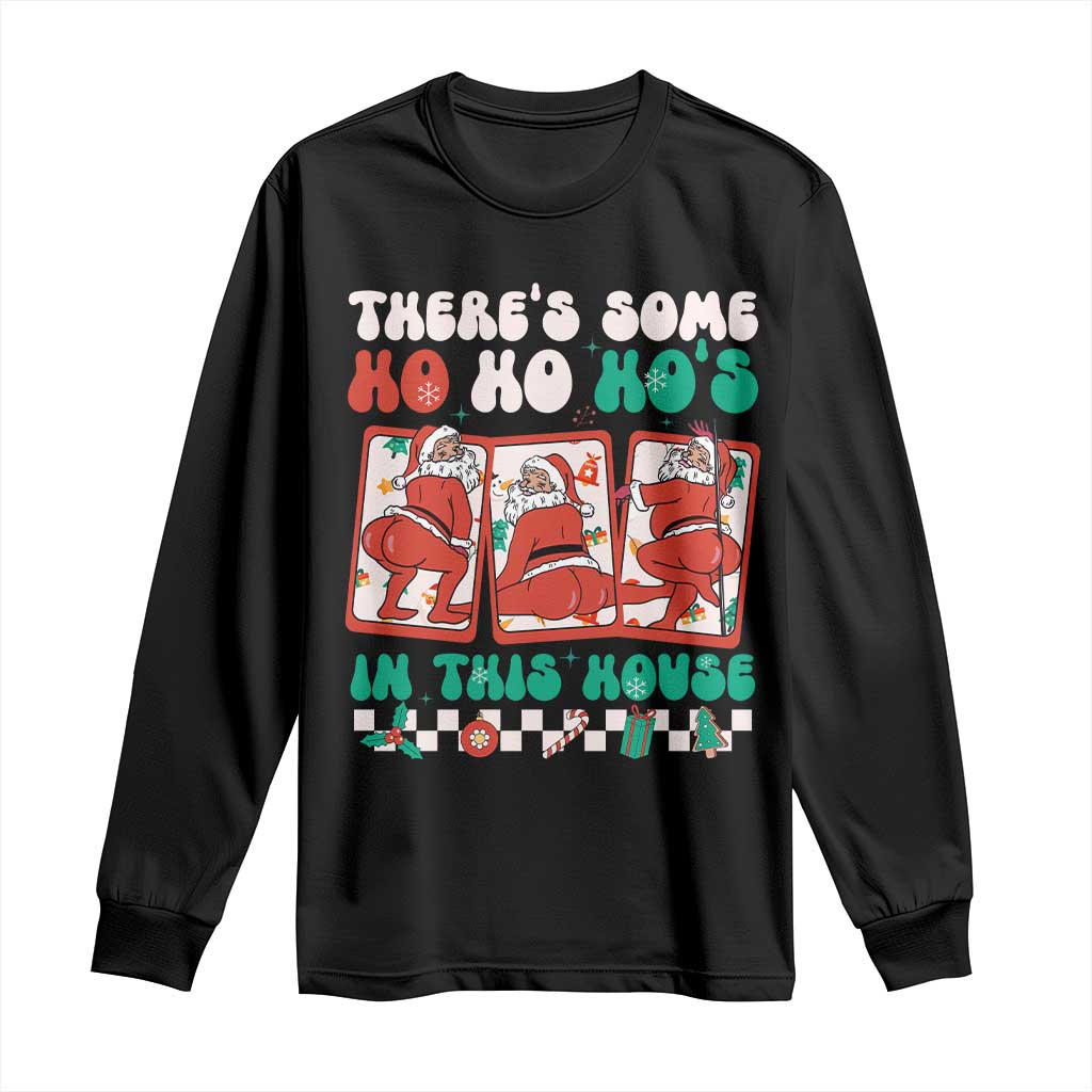 Funny Christmas Long Sleeve Shirt There Is Some Ho Ho Hos In This House Horror Character TS09 Black Print Your Wear