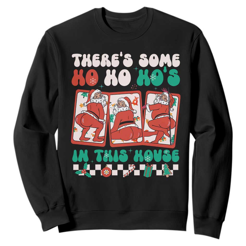 Funny Christmas Sweatshirt There Is Some Ho Ho Hos In This House Horror Character TS09 Black Print Your Wear