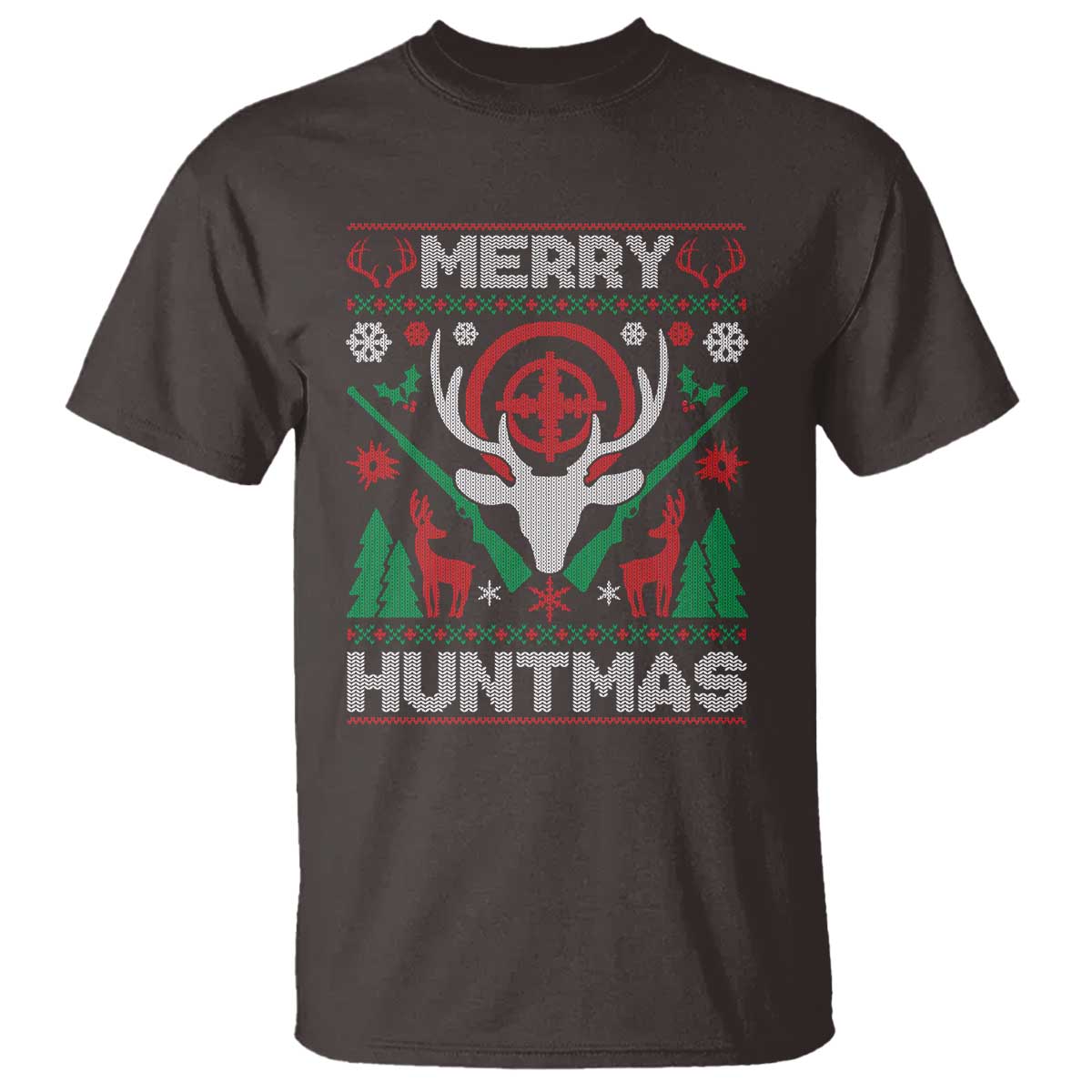 Christmas Hunting T Shirt Merry Huntmas Deer Season Hunter TS09 Dark Chocolate Print Your Wear