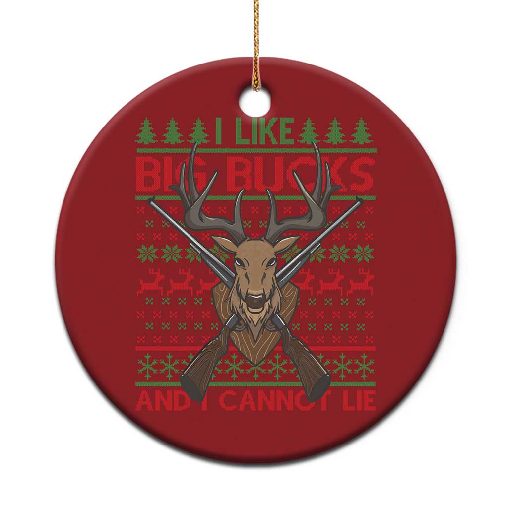 Xmas Hunting Christmas Ornament I Like Big Bucks And I Cannot Lie Deer Hunter TS09 Print Your Wear