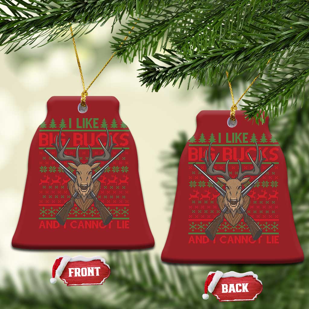 Xmas Hunting Christmas Ornament I Like Big Bucks And I Cannot Lie Deer Hunter TS09 Bell Flake Red Print Your Wear