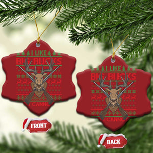 Xmas Hunting Christmas Ornament I Like Big Bucks And I Cannot Lie Deer Hunter TS09 Snow Flake Red Print Your Wear