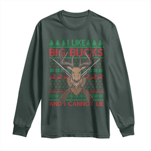 Christmas Hunting Long Sleeve Shirt I Like Big Bucks And I Cannot Lie Deer Hunter TS09 Dark Forest Green Print Your Wear