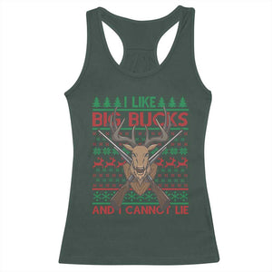 Christmas Hunting Racerback Tank Top I Like Big Bucks And I Cannot Lie Deer Hunter TS09 Dark Forest Green Print Your Wear