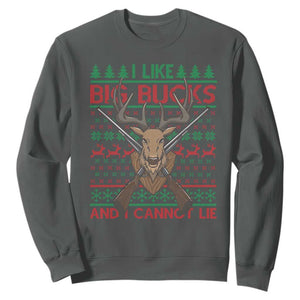 Christmas Hunting Sweatshirt I Like Big Bucks And I Cannot Lie Deer Hunter TS09 Dark Heather Print Your Wear