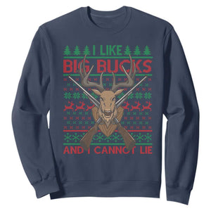 Christmas Hunting Sweatshirt I Like Big Bucks And I Cannot Lie Deer Hunter TS09 Navy Print Your Wear