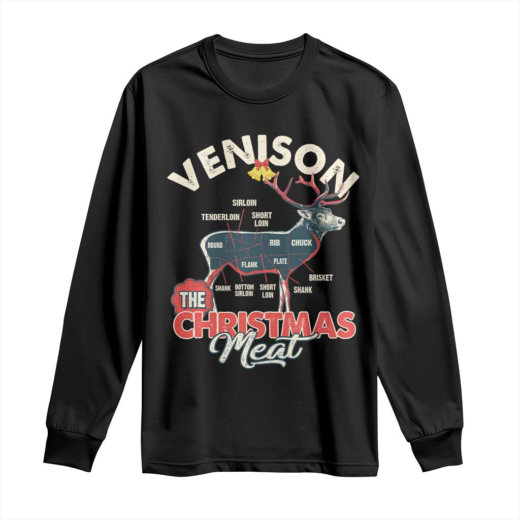 Christmas Hunting Long Sleeve Shirt Venison Meat Deer Season Hunter TS09 Black Print Your Wear