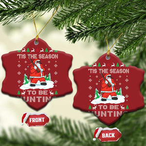 Xmas Hunting Christmas Ornament Tis The Season To Be Hunting Santa Hunter TS09 Snow Flake Red Print Your Wear