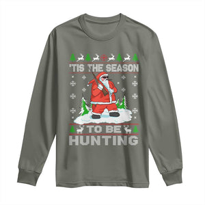 Christmas Hunting Long Sleeve Shirt Tis The Season To Be Hunting Santa Hunter TS09 Military Green Print Your Wear