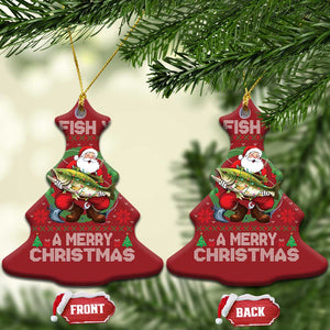 Xmas Fishing Christmas Ornament We Fish You A Merry Christmas Santa Fisherman TS09 Christmas Tree Red Print Your Wear