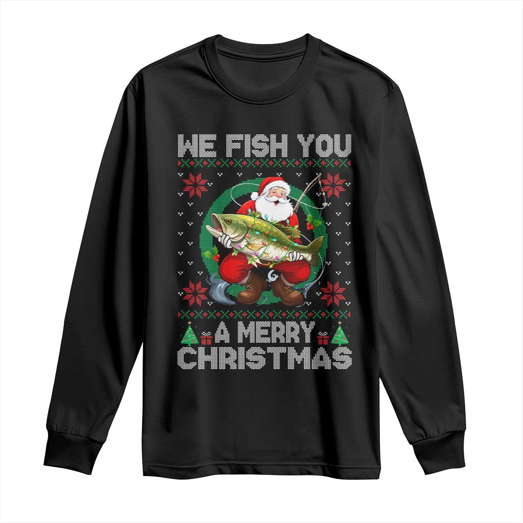 Xmas Fishing Long Sleeve Shirt We Fish You A Merry Christmas Santa Fisherman TS09 Black Print Your Wear