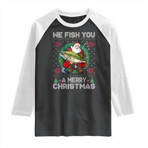 Xmas Fishing Raglan Shirt We Fish You A Merry Christmas Santa Fisherman TS09 Black White Print Your Wear