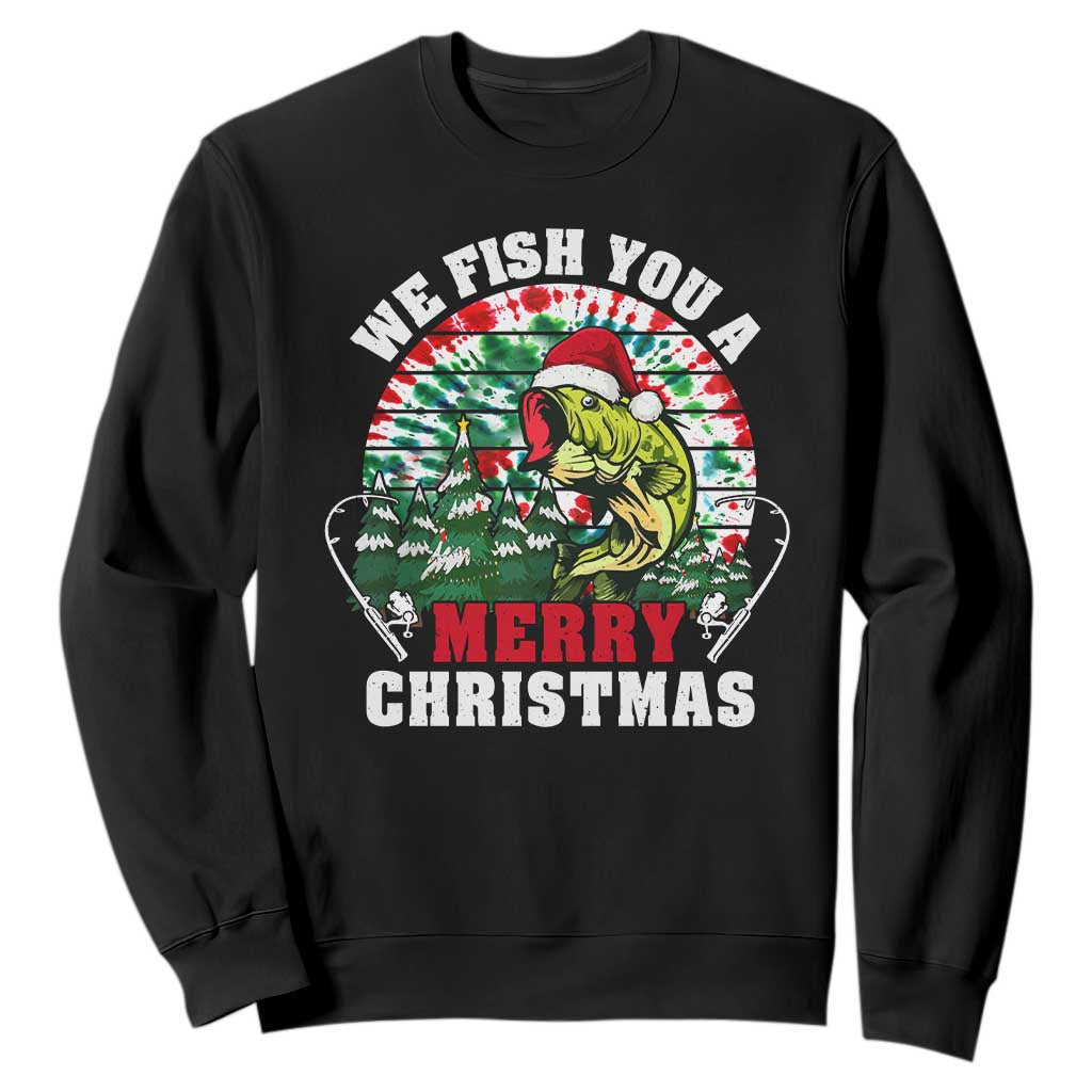 Xmas Fishing Sweatshirt We Fish You A Merry Christmas Santa Hat TS09 Black Print Your Wear