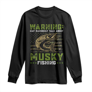 Warning May Randomly Talk About Musky Fishing Long Sleeve Shirt TS09 Black Print Your Wear