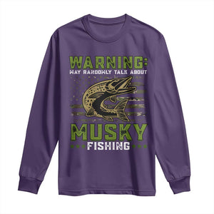 Warning May Randomly Talk About Musky Fishing Long Sleeve Shirt TS09 Purple Print Your Wear