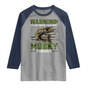 Warning May Randomly Talk About Musky Fishing Raglan Shirt TS09 Sport Gray Navy Print Your Wear